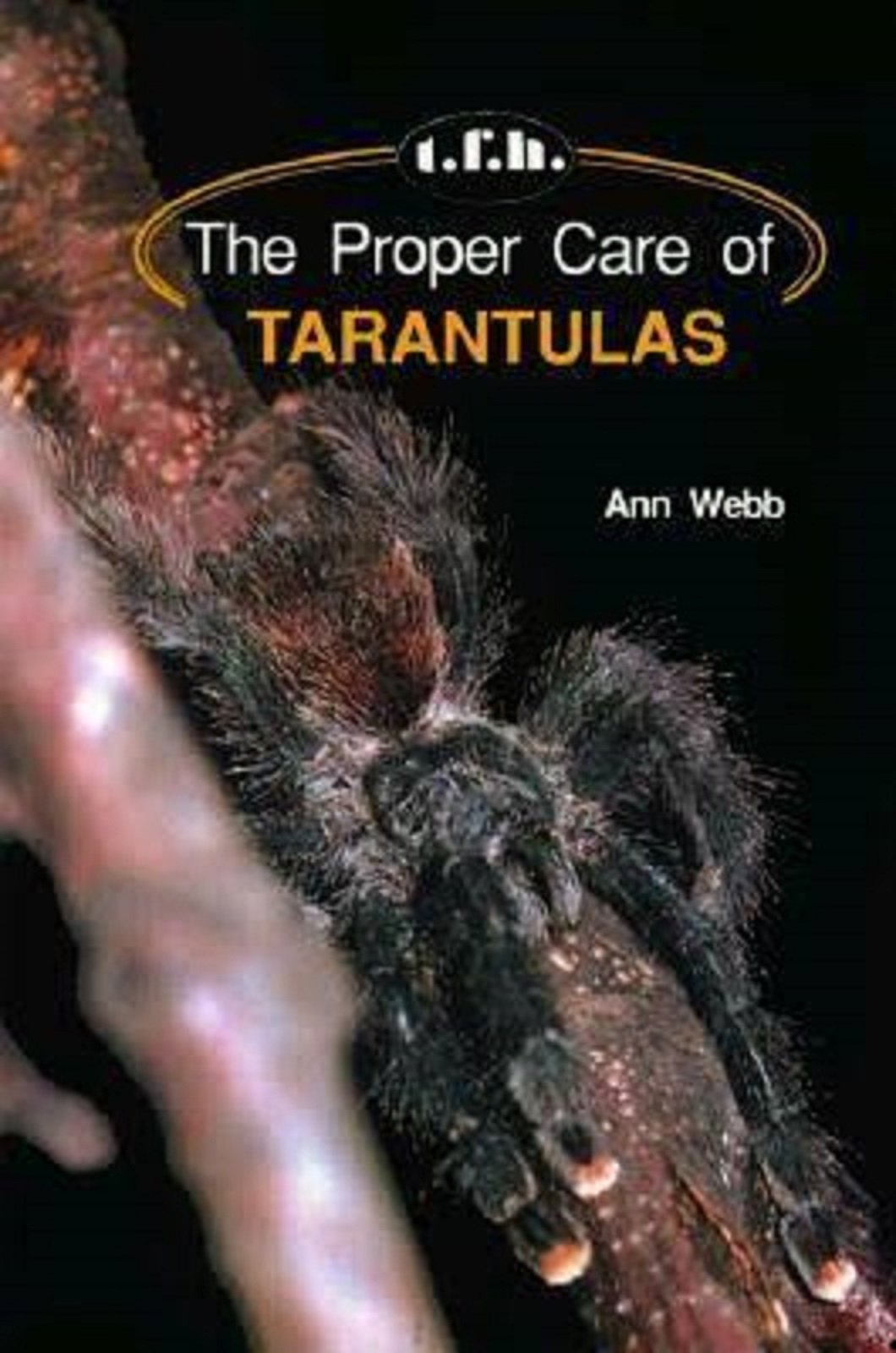 The Proper Care of Tarantulas,Used