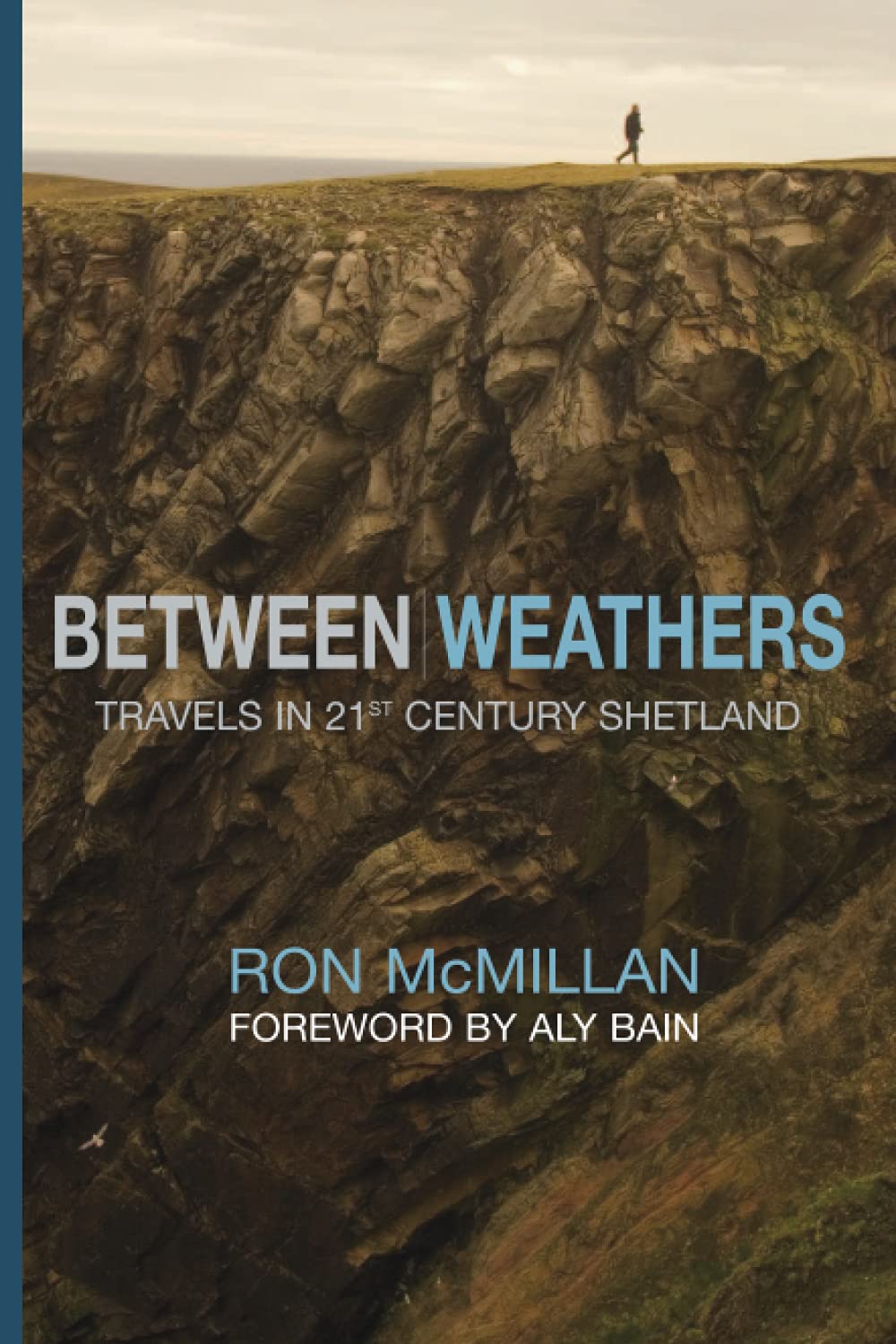 Between Weathers: Travels in 21st Century Shetland (Nonfiction),Used