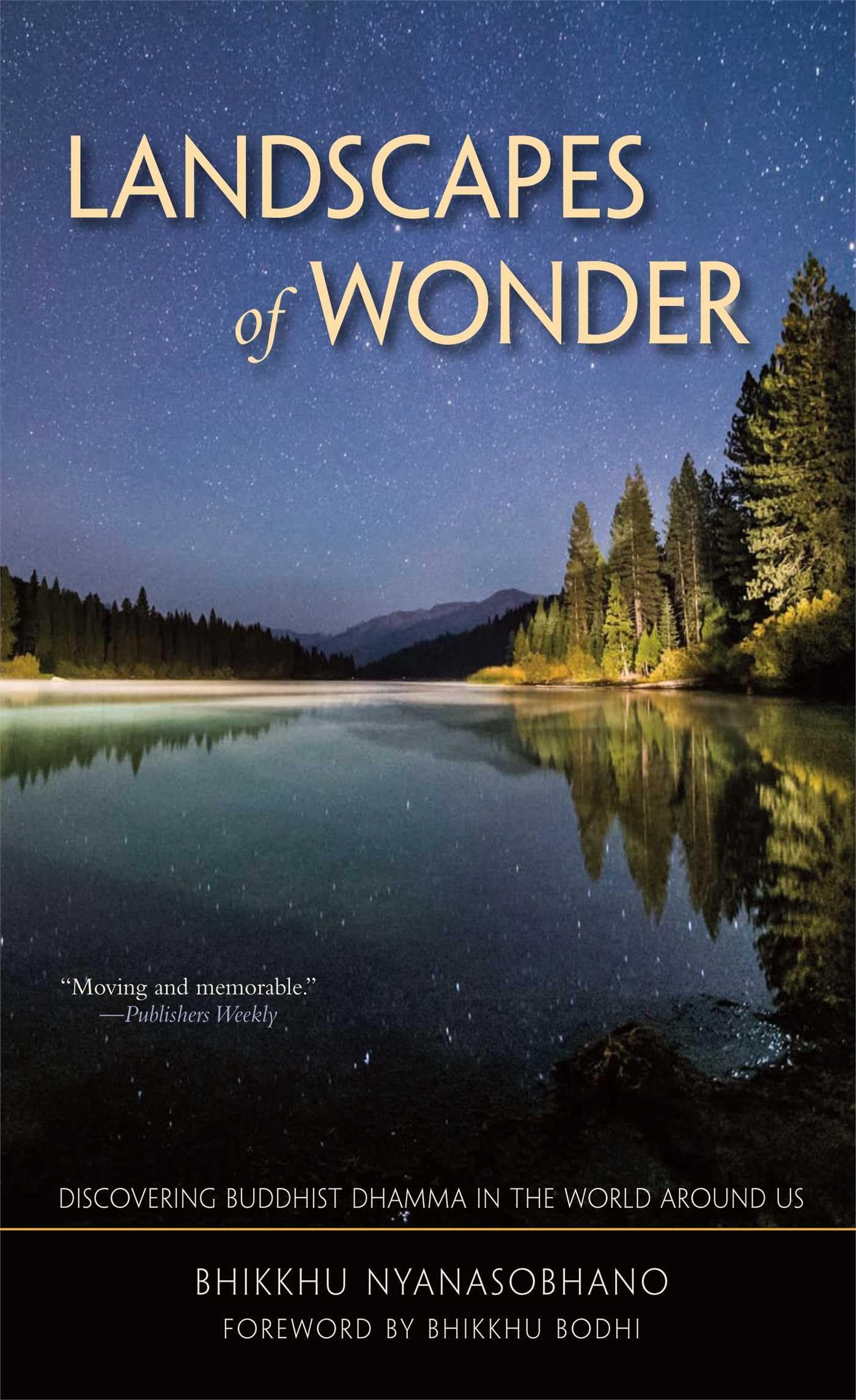 Landscapes of Wonder: Discovering Buddhist Dhamma in the World Around Us,New