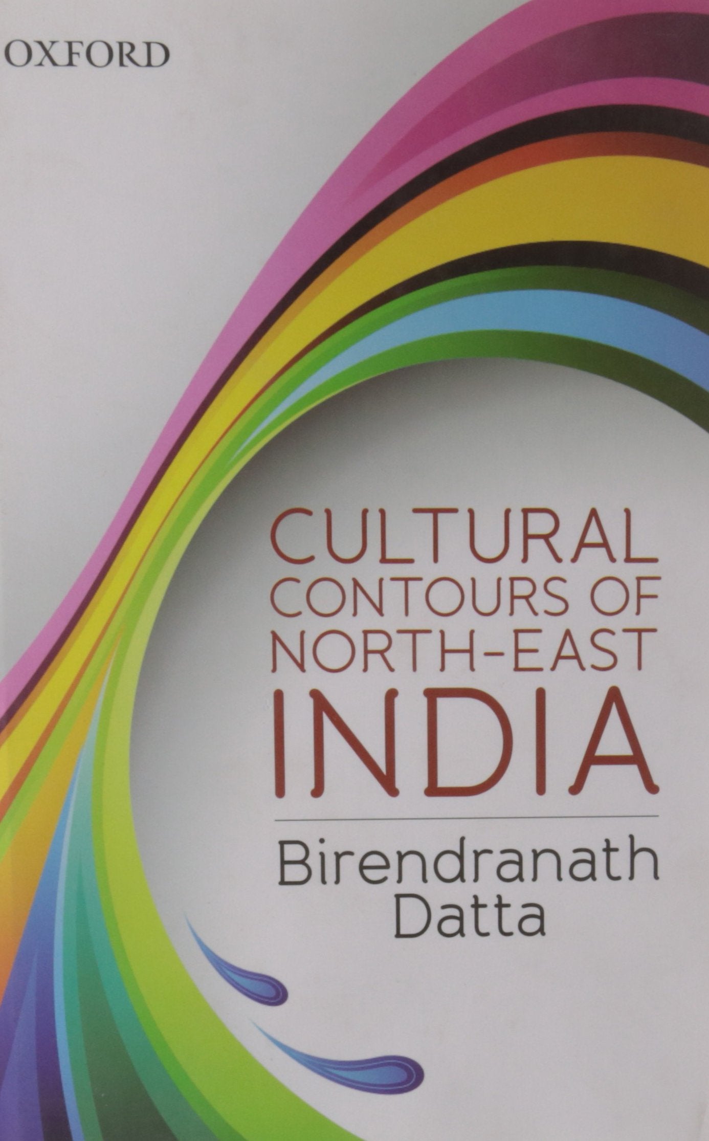 Cultural Contours of NorthEast India,Used