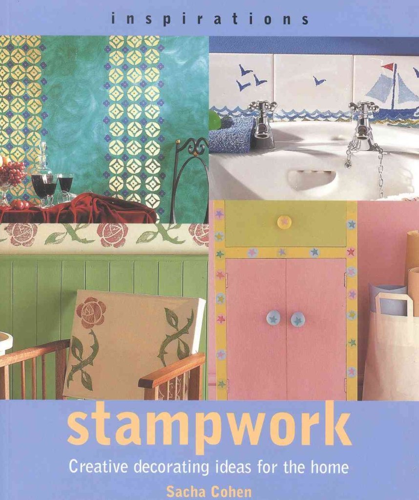 Stampwork: Creative Decorating Ideas for the Home (Inspirations),Used