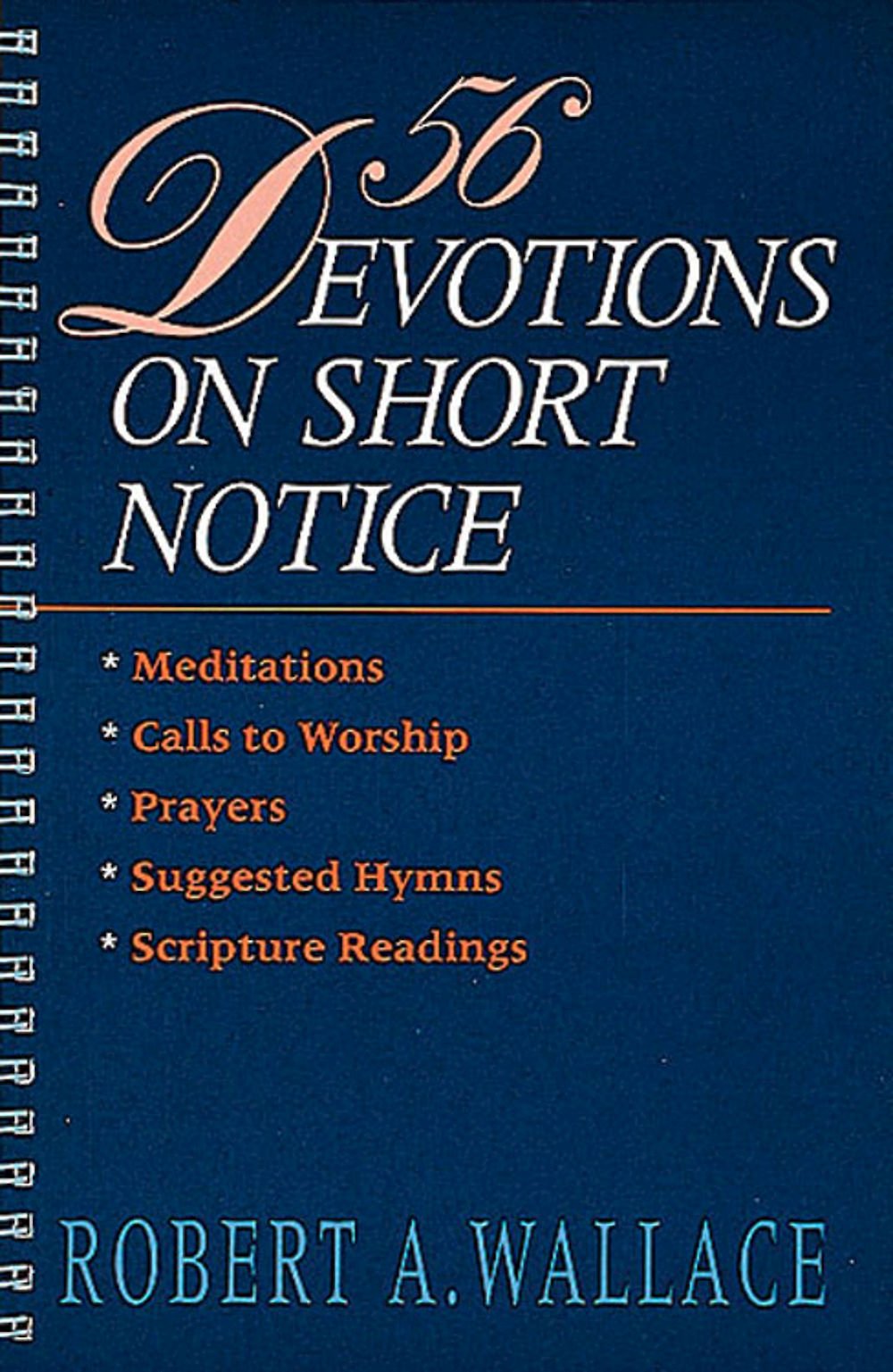 56 Devotions on Short Notice,New