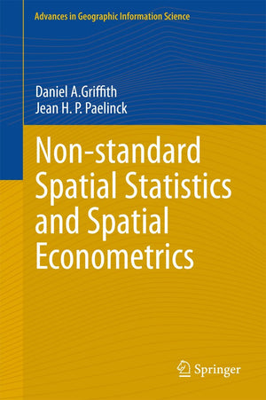 Nonstandard Spatial Statistics and Spatial Econometrics (Advances in Geographic Information Science),Used