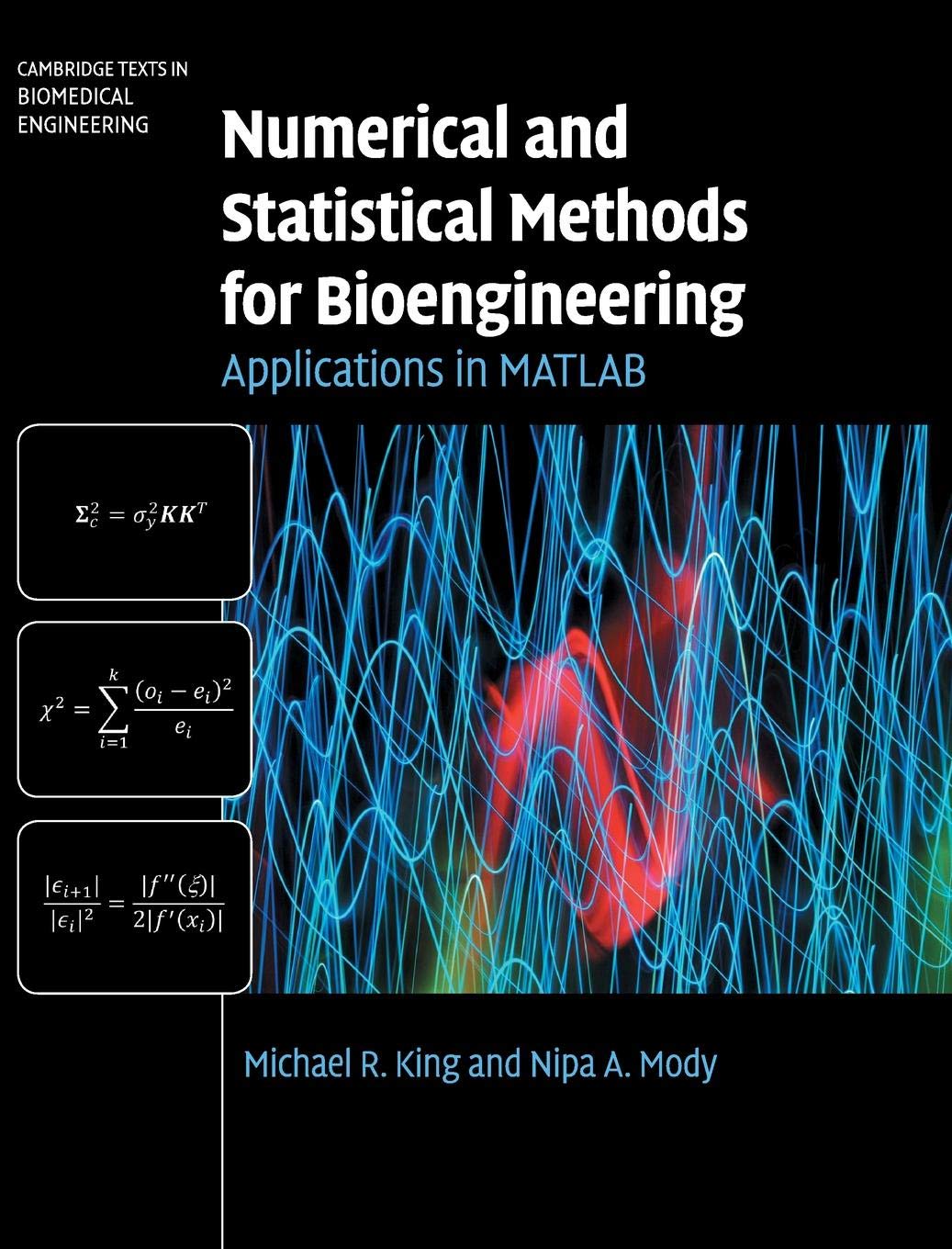 Numerical and Statistical Methods for Bioengineering: Applications in MATLAB (Cambridge Texts in Biomedical Engineering),Used