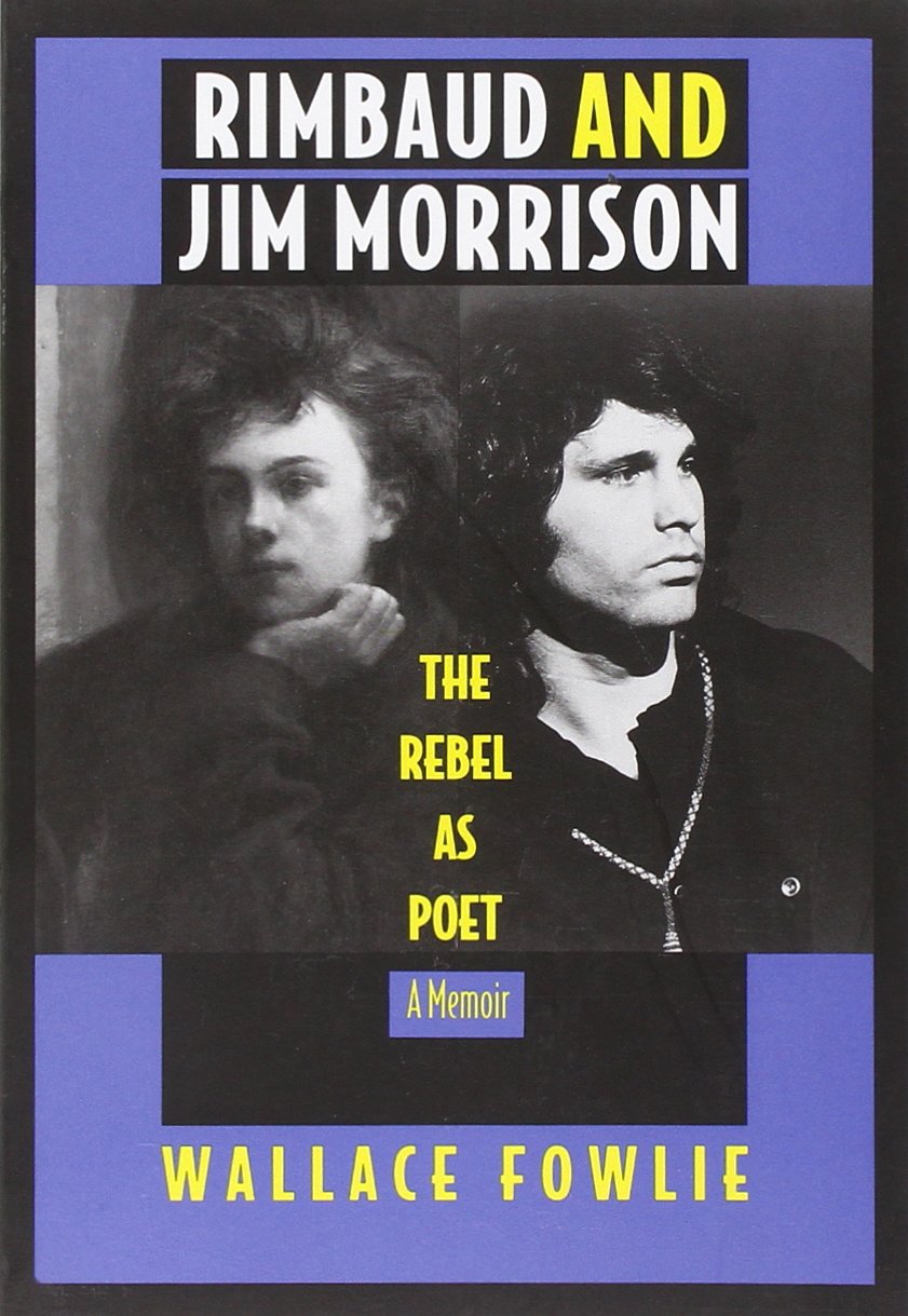 Rimbaud and Jim Morrison: The Rebel as Poet,Used
