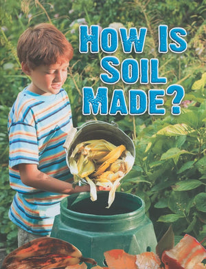 How is Soil Made? (Everybody Digs Soil),Used
