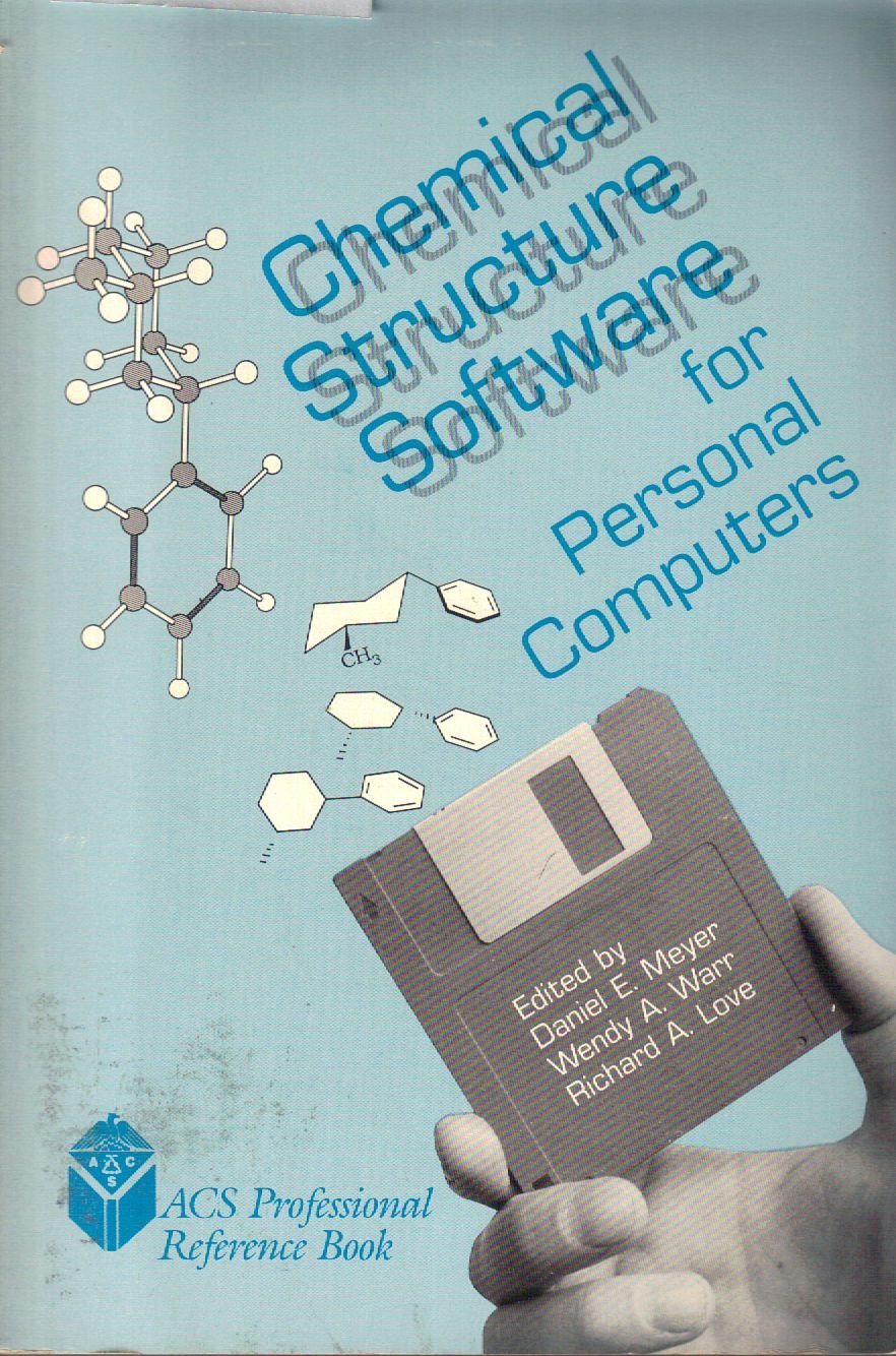 Chemical Structure Software for Personal Computers (ACS Professional Reference Book),Used