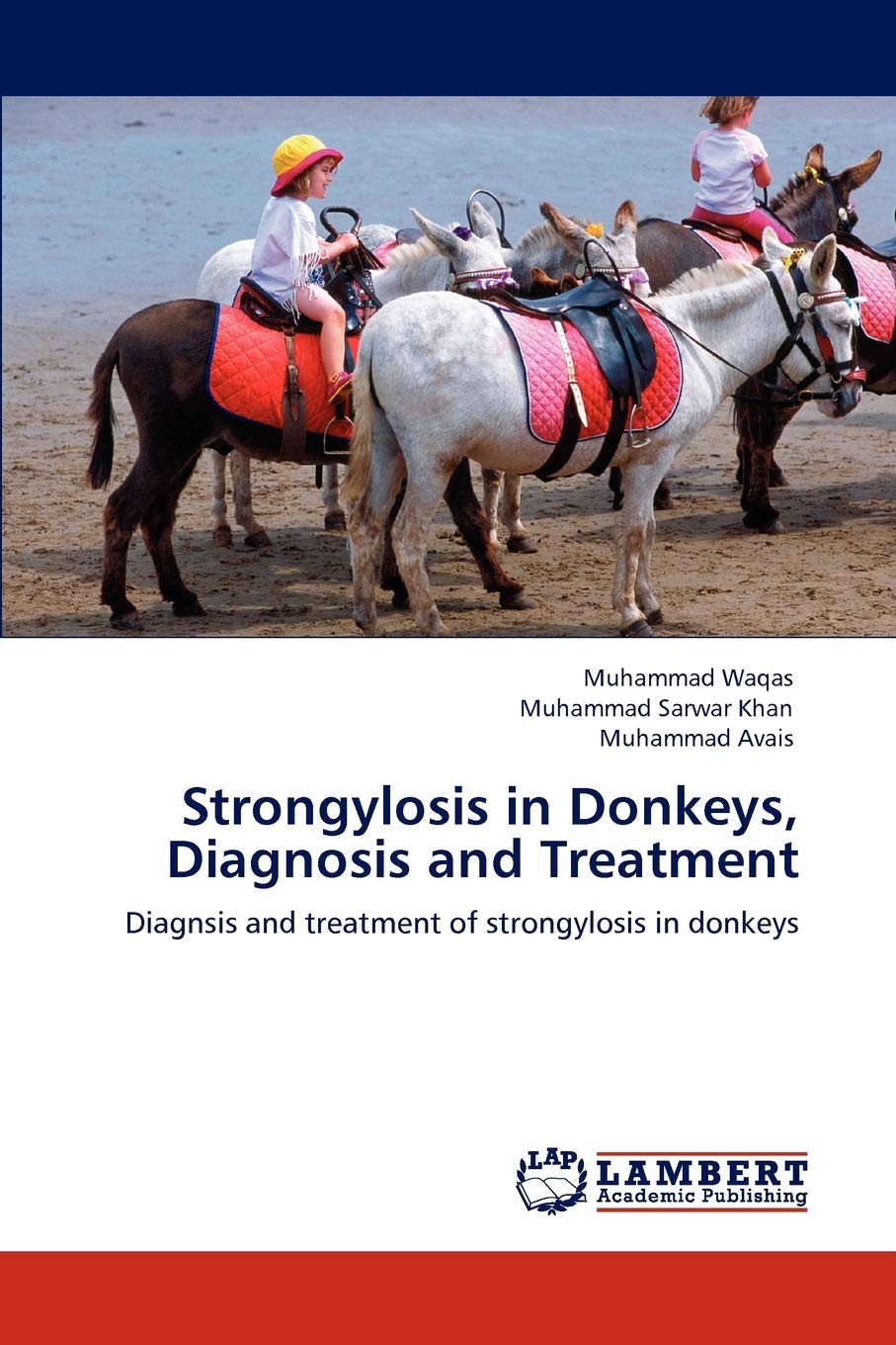 Strongylosis in Donkeys, Diagnosis and Treatment: Diagnsis and treatment of strongylosis in donkeys,Used