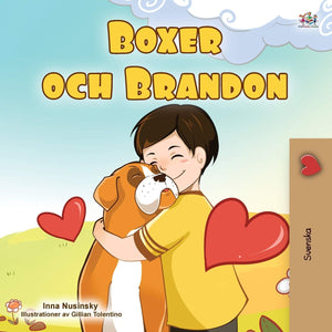 Boxer and Brandon (Swedish Children's Book) (Swedish Bedtime Collection) (Swedish Edition),Used