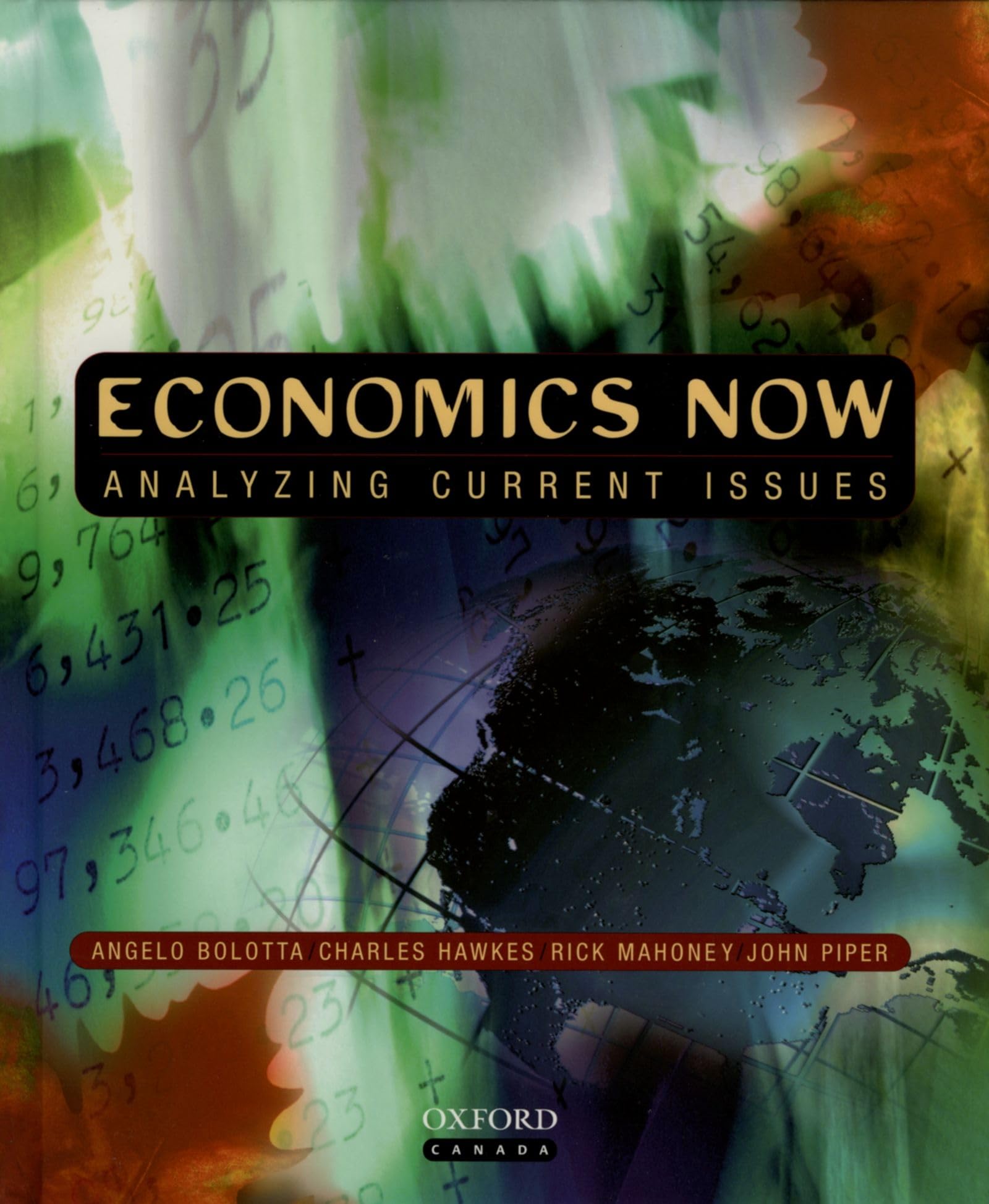Economics Now: Analyzing Current Issues,New