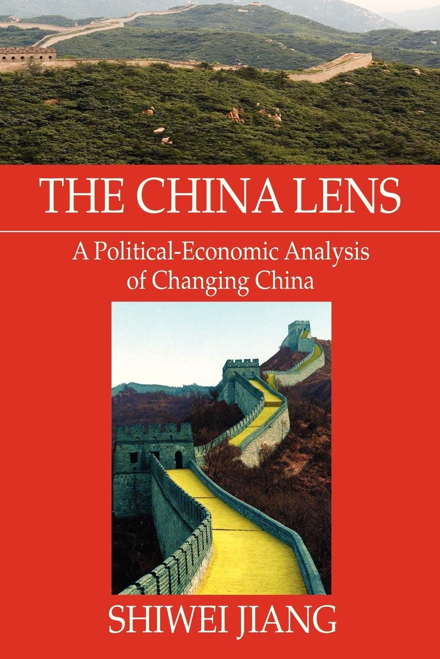 The China Lens A Politicaleconomic Analysis Of Changing China,Used