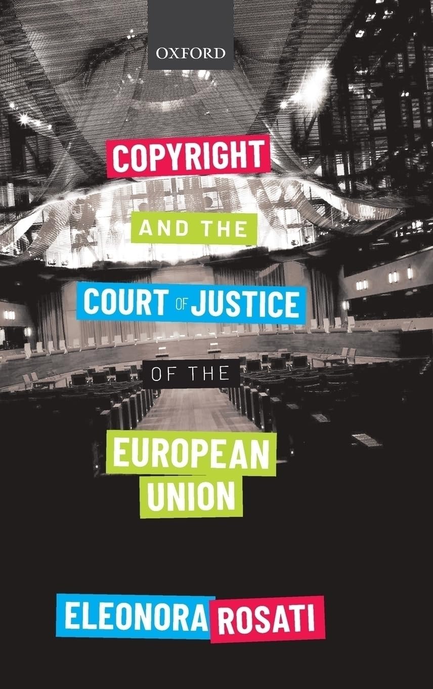 Copyright and the Court of Justice of the European Union,Used