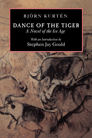 Dance of the Tiger: A Novel of the Ice Age,Used
