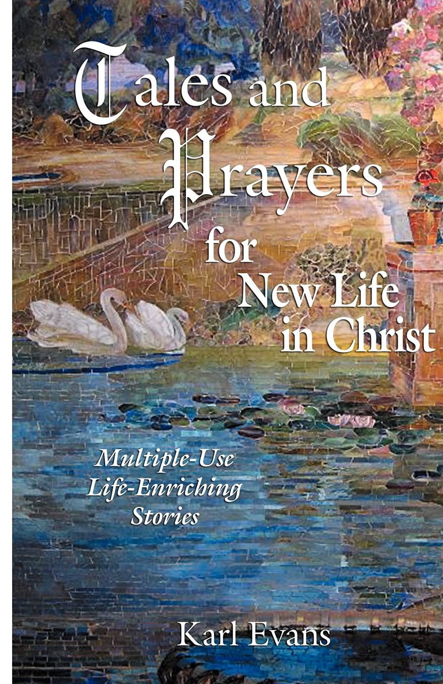 Tales and Prayers for New Life in Christ,Used