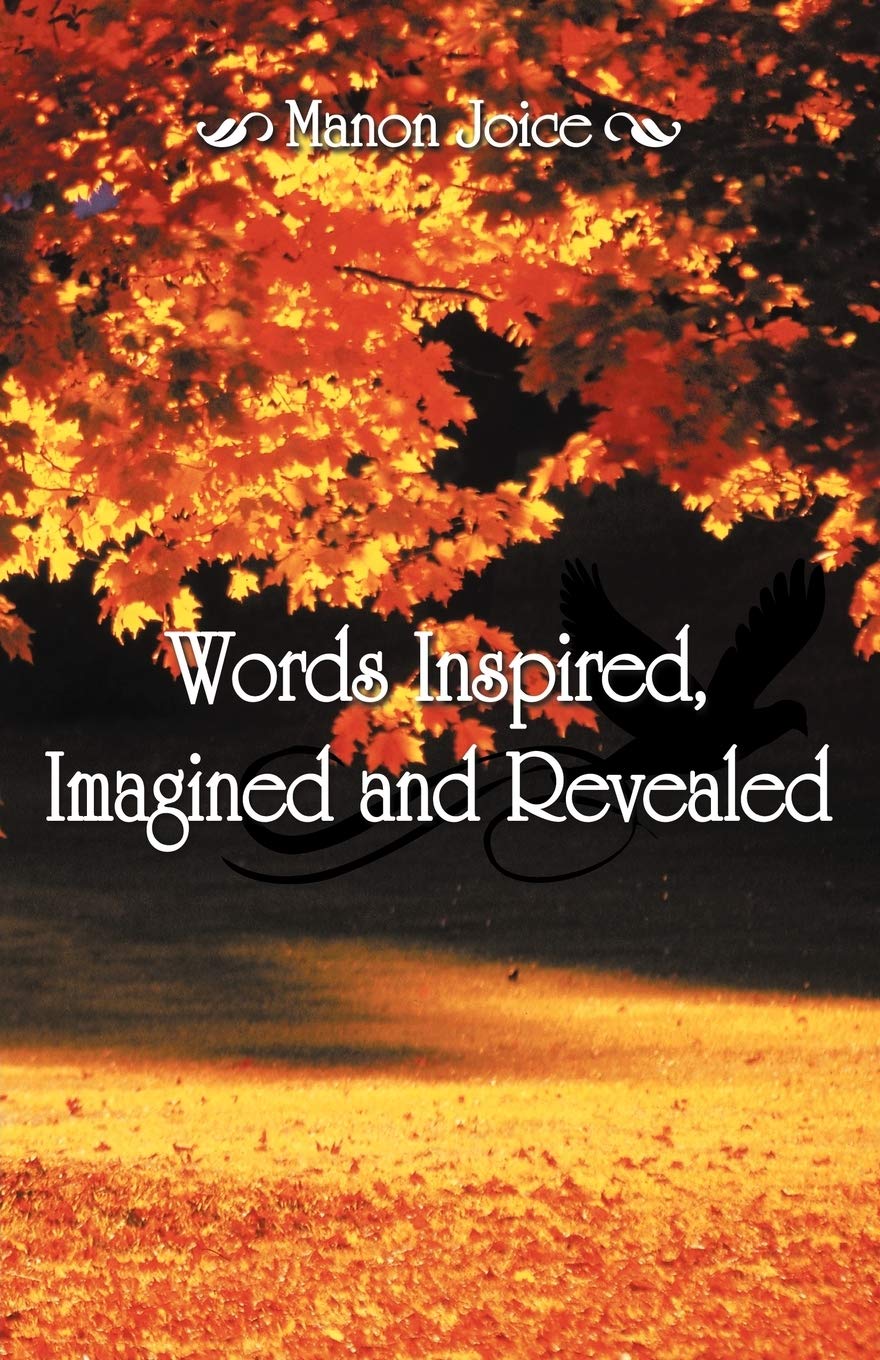 Words Inspired, Imagined And Revealed,Used