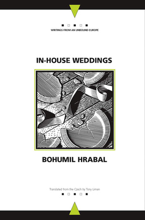 Inhouse Weddings (Writings From An Unbound Europe),Used