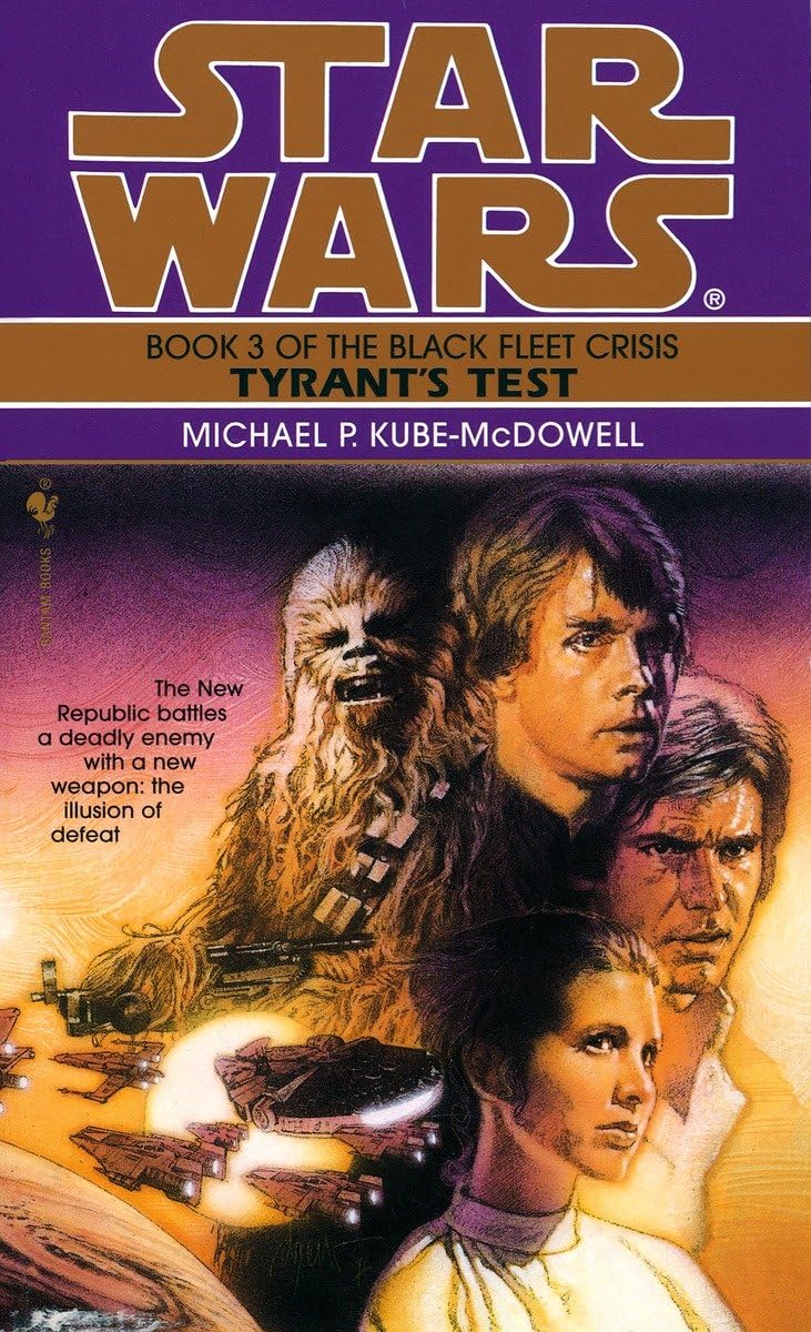 Tyrant'S Test (Star Wars: The Black Fleet Crisis),Used