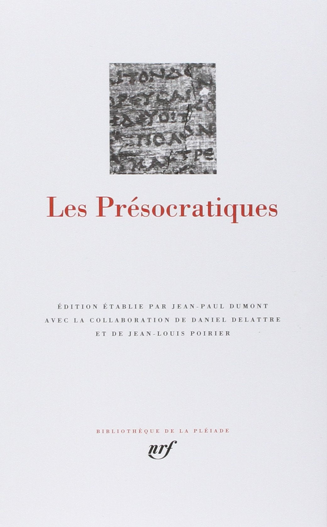 Les Presocratiques (Bibliotheque de la Pleiade) (French Edition),Used