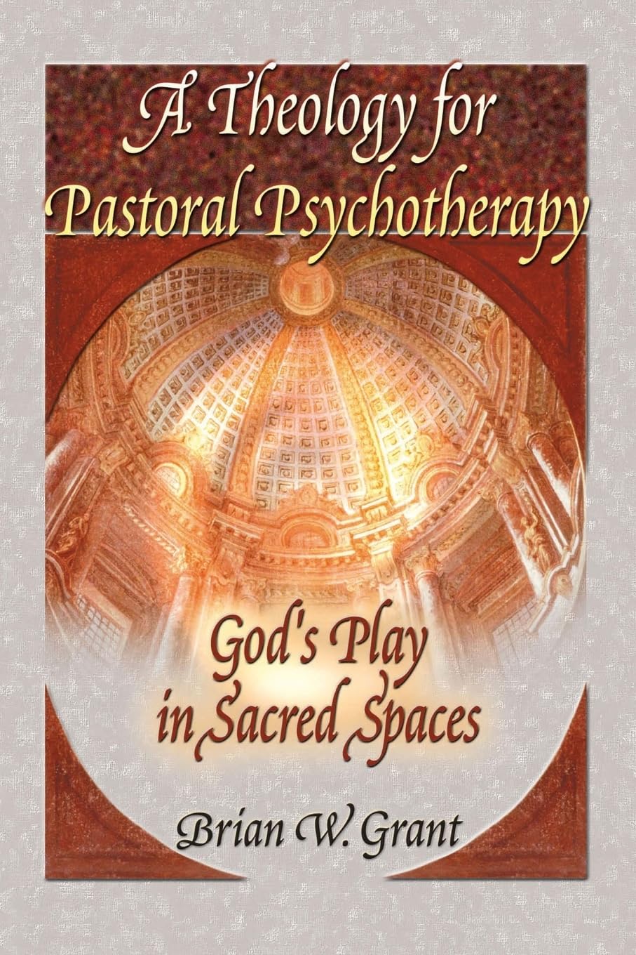 A Theology for Pastoral Psychotherapy,Used