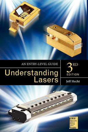 Understanding Lasers: An Entrylevel Guide