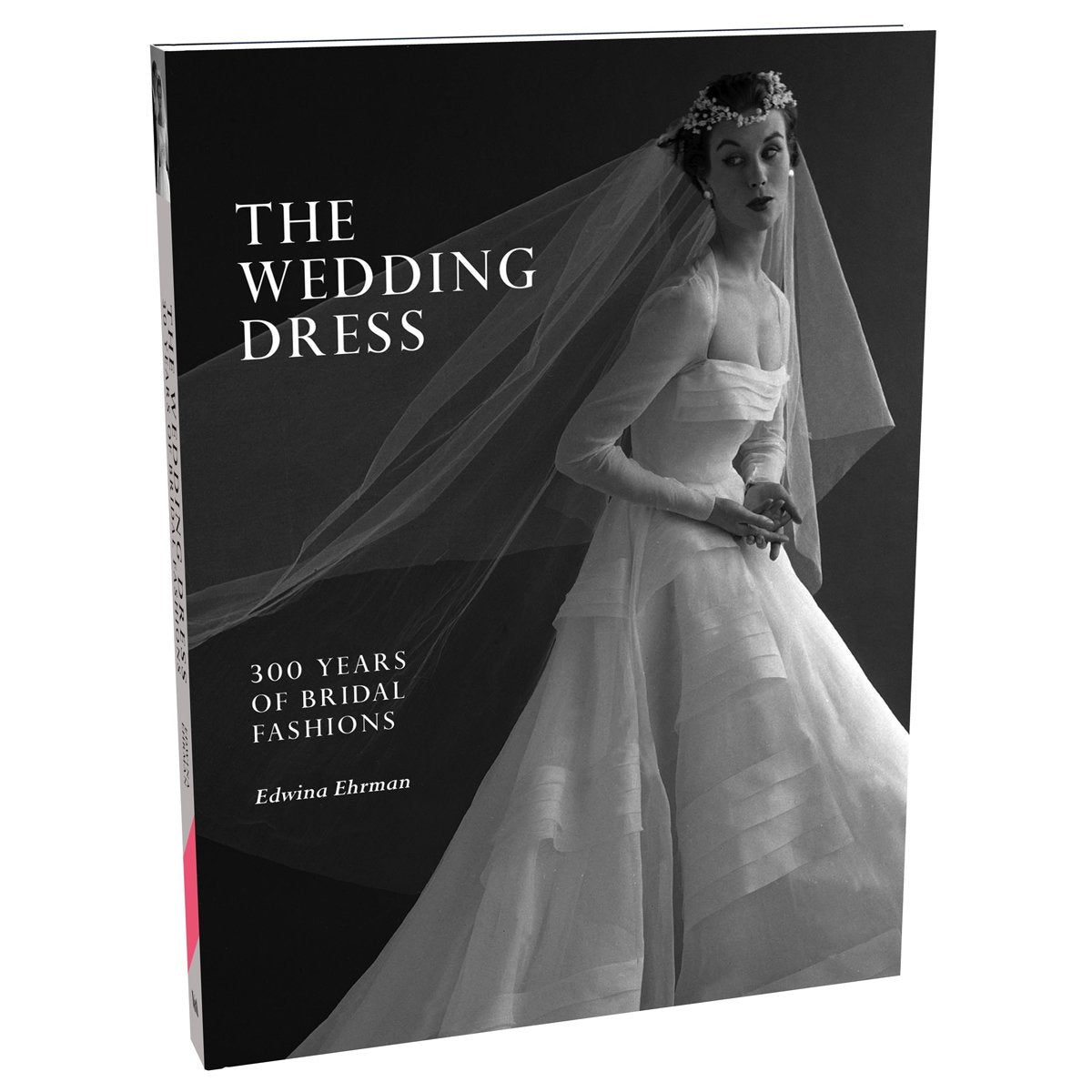 The Wedding Dress: 300 Years of Bridal Fashions,Used