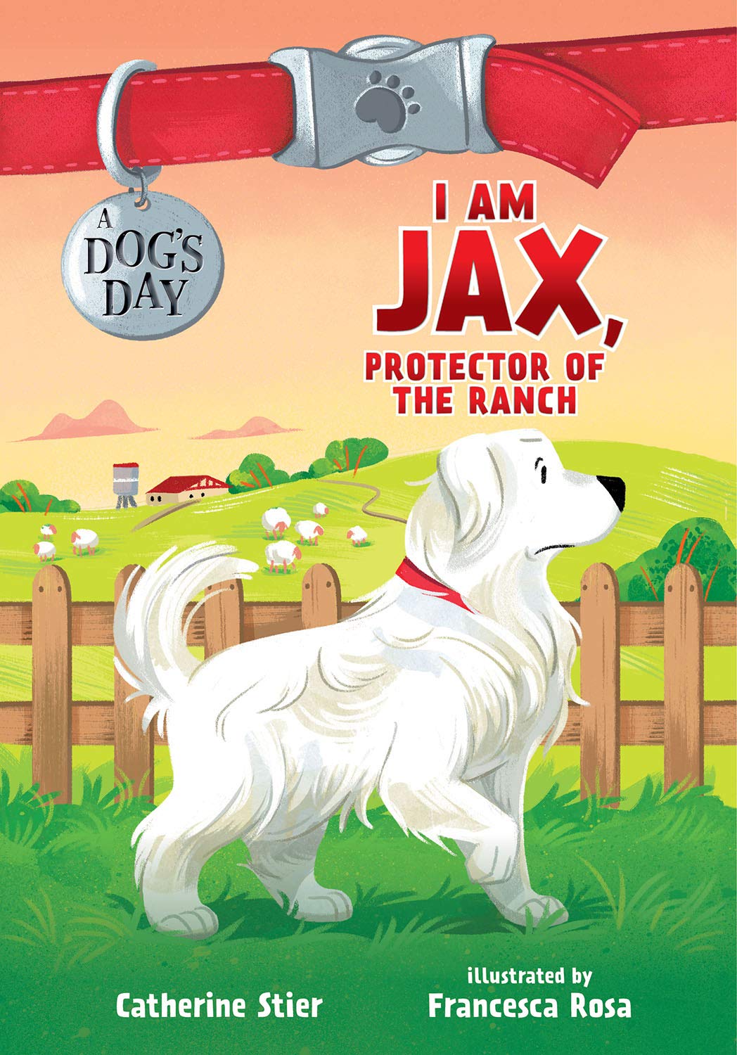 I Am Jax, Protector Of The Ranch (Volume 1) (A Dog'S Day),Used