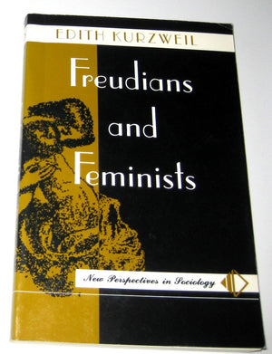 Freudians And Feminists (New Perspectives in Sociology),Used