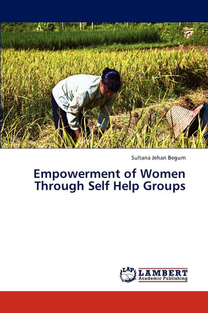 Empowerment of Women Through Self Help Groups,Used