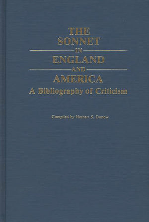The Sonnet In England And America: A Bibliography Of Criticism