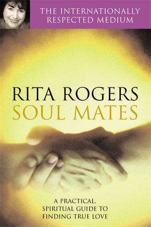 Soul Mates: A Practical and Spiritual Guide to,Used