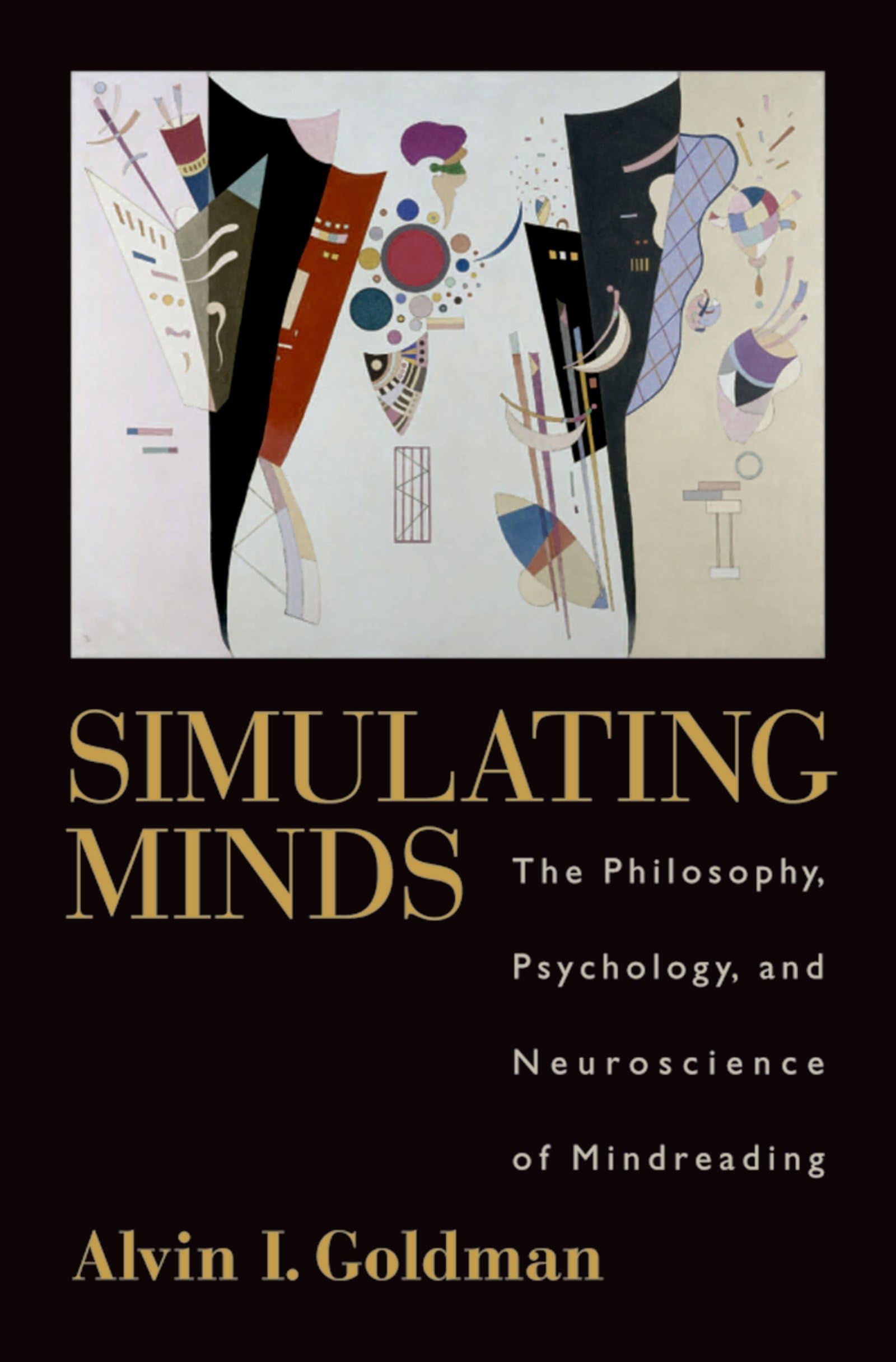 Simulating Minds: The Philosophy, Psychology, and Neuroscience of Mindreading (Philosophy of Mind),Used