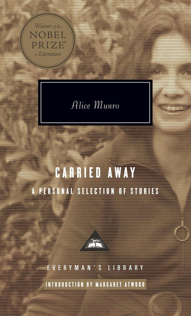 Carried Away: A Selection Of Stories (Everyman'S Library)