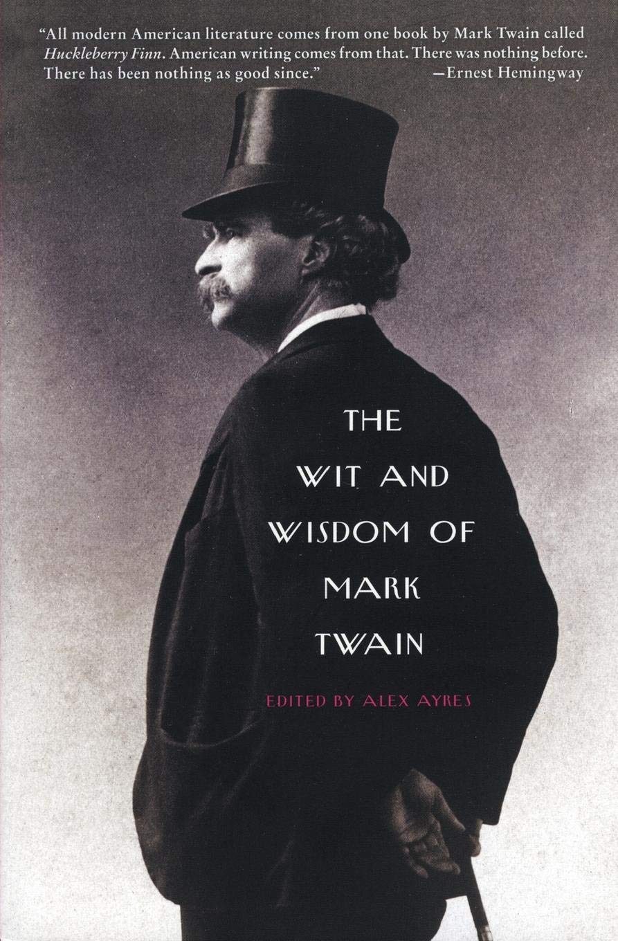 The Wit and Wisdom of Mark Twain,Used