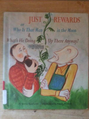 Just Rewards: Or Who Is That Man in the Moon & What's He Doing Up There Anyway?,Used