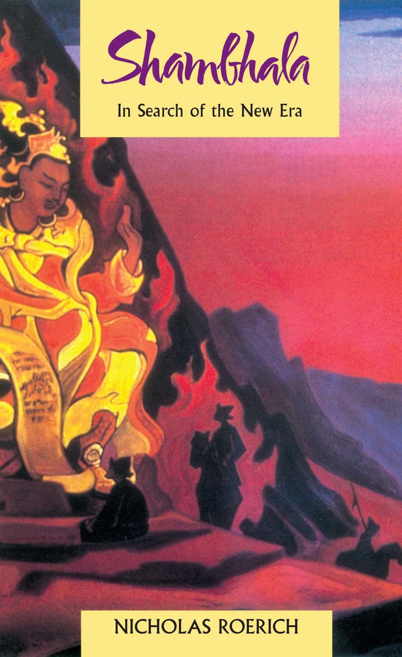 Shambhala: In Search of the New Era,Used