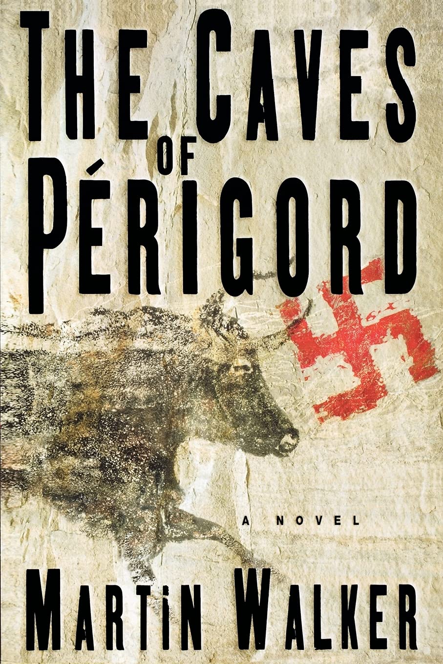 The Caves Of Perigord: A Novel