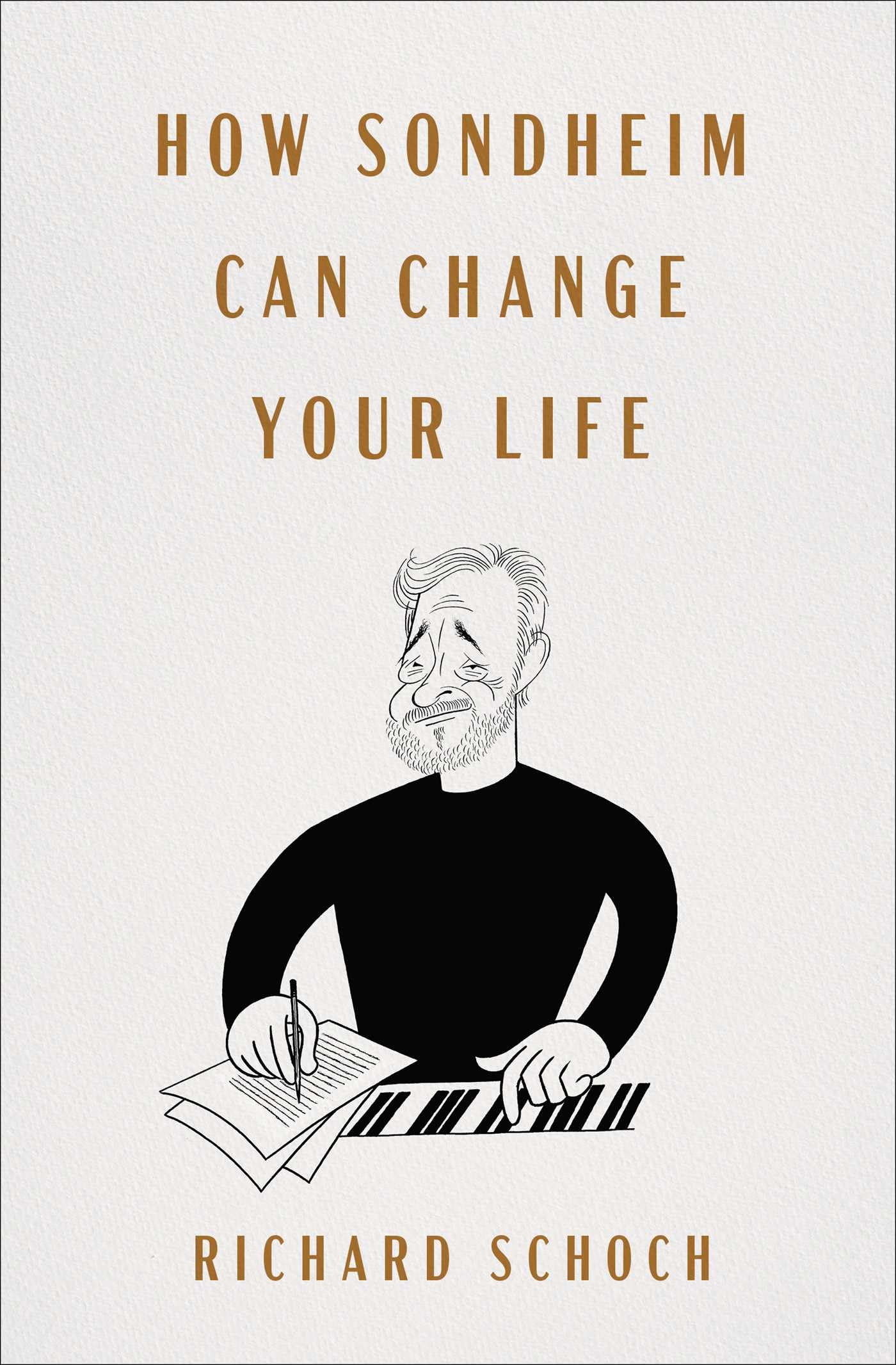 How Sondheim Can Change Your Life,New