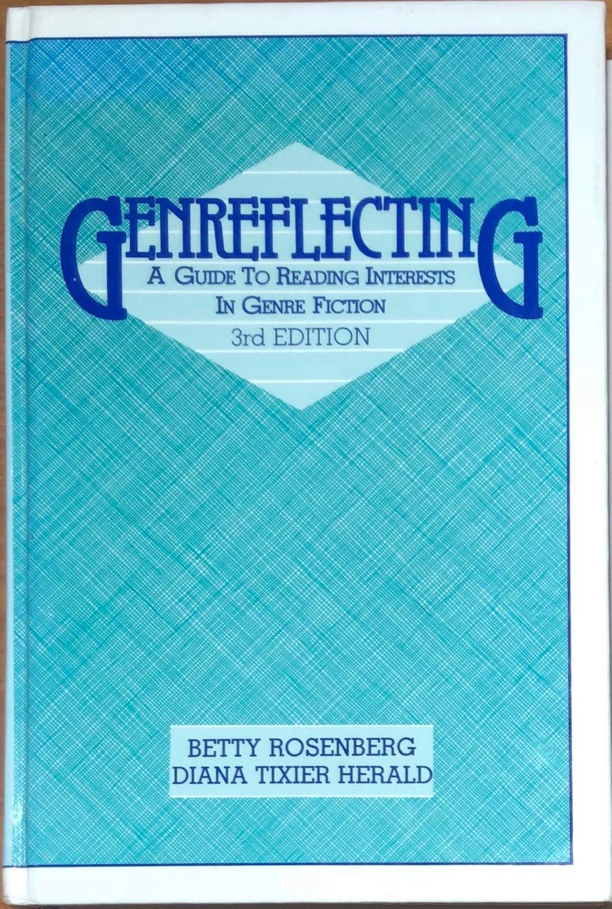 Genreflecting: A Guide To Reading Interests In Genre Fiction (Genreflecting: A Guide To Popular Reading Interests (Hardcover)),New