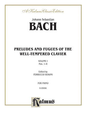 The Welltempered Clavier: 48 Preludes And Fugues, Vol. 1: Nos. 18