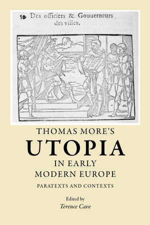 Thomas More's Utopia in early modern Europe: Paratexts and contexts,Used