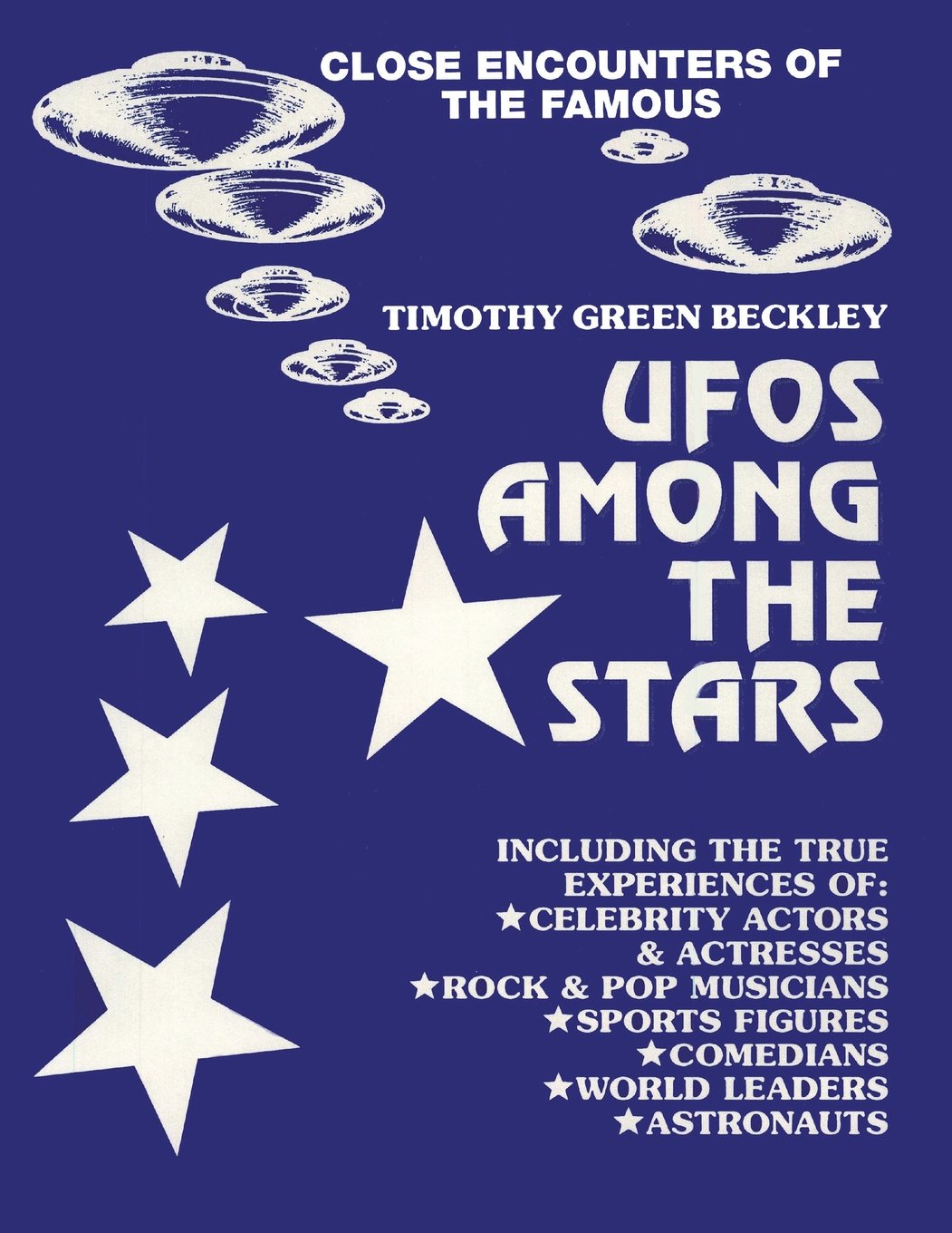 UFOS Among The Stars: Close Encounters of the Famous,Used