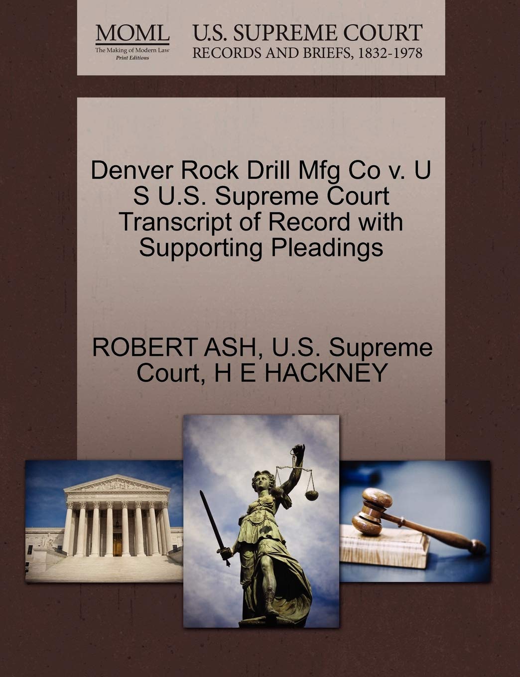 Denver Rock Drill Mfg Co V. U S U.S. Supreme Court Transcript of Record with Supporting Pleadings,Used