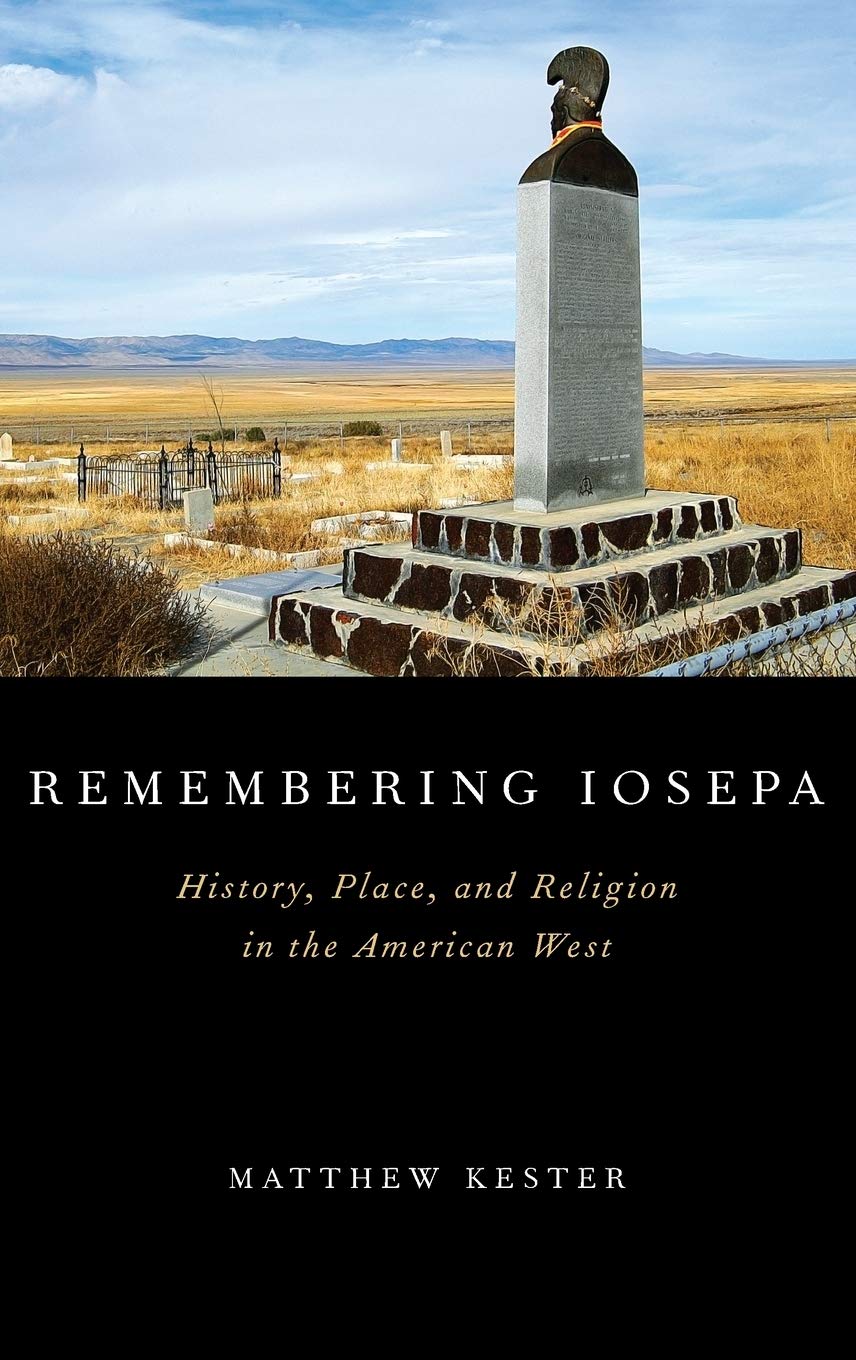 Remembering Iosepa: History, Place, and Religion in the American West,Used