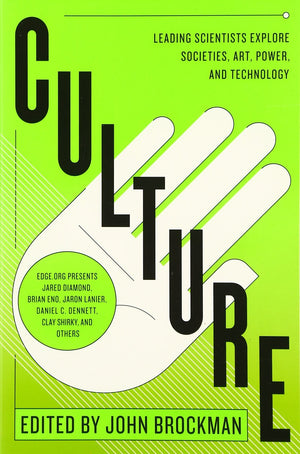 Culture: Leading Scientists Explore Societies, Art, Power, and Technology (Best of Edge Series),Used