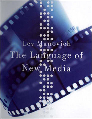 The Language Of New Media (Leonardo Books),New