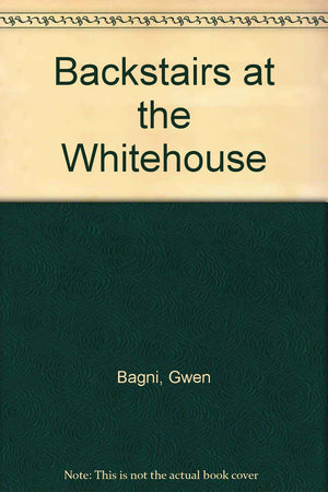 Backstairs at the White House,Used