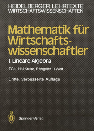 Mathematik Fr Wirtschaftswissenschaftler: I Lineare Algebra (Heidelberger Lehrtexte Wirtschaftswissenschaften) (German Edition),Used