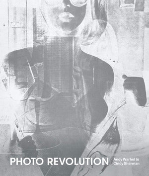 Photo Revolution: Andy Warhol to Cindy Sherman,Used
