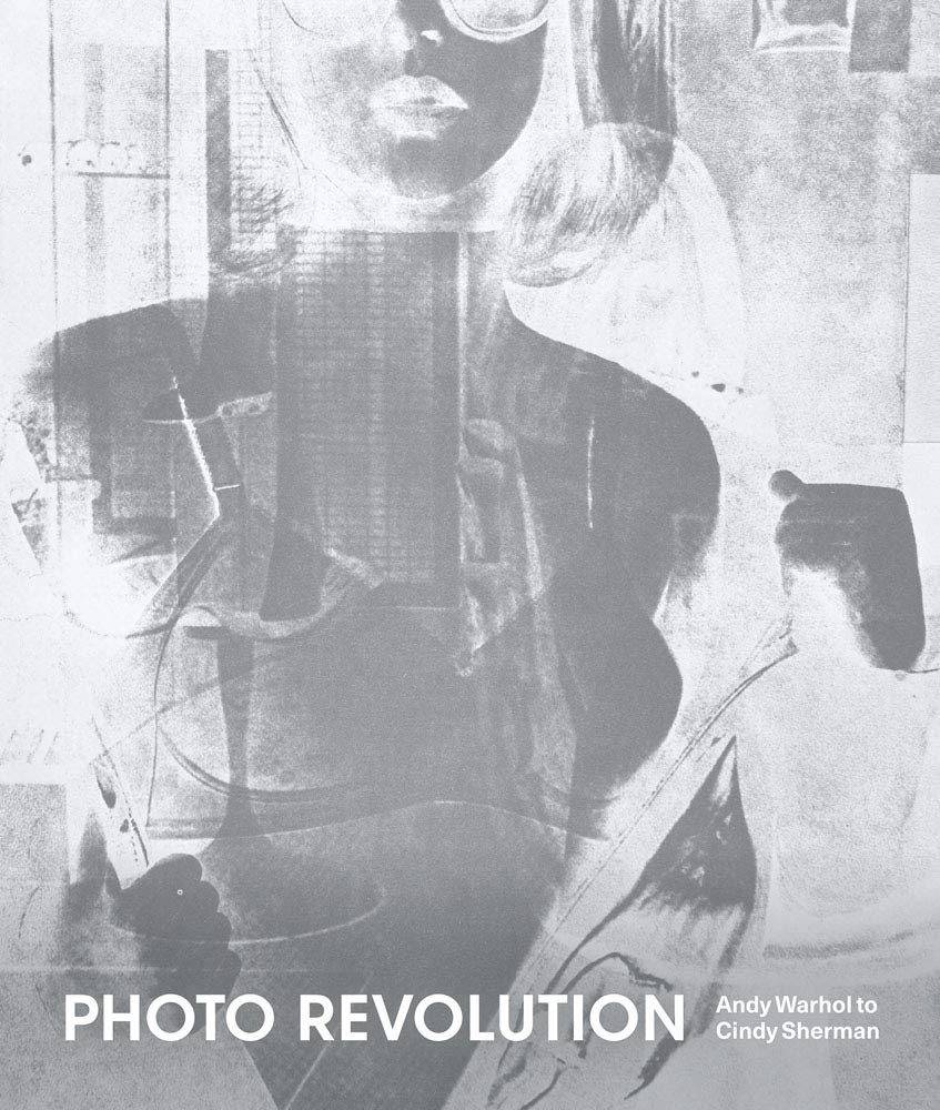 Photo Revolution: Andy Warhol to Cindy Sherman,Used