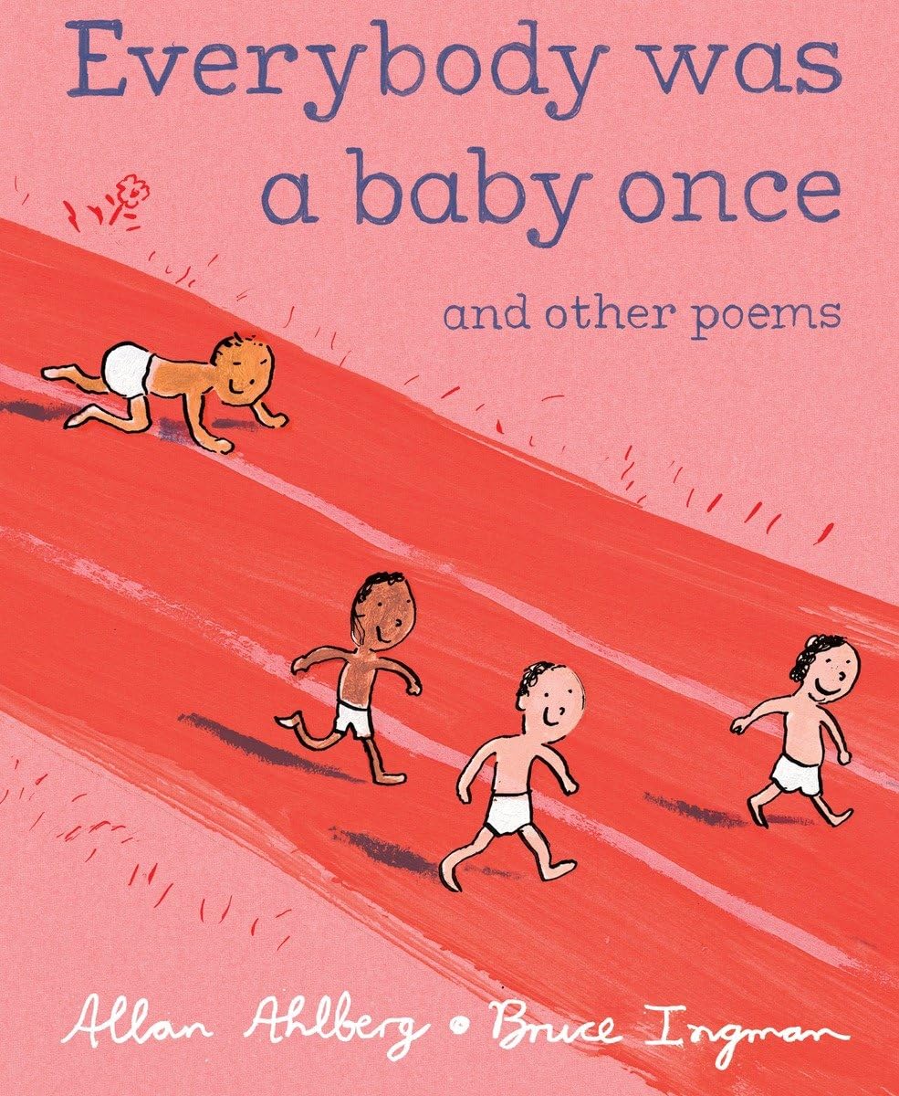 Everybody Was A Baby Once: And Other Poems